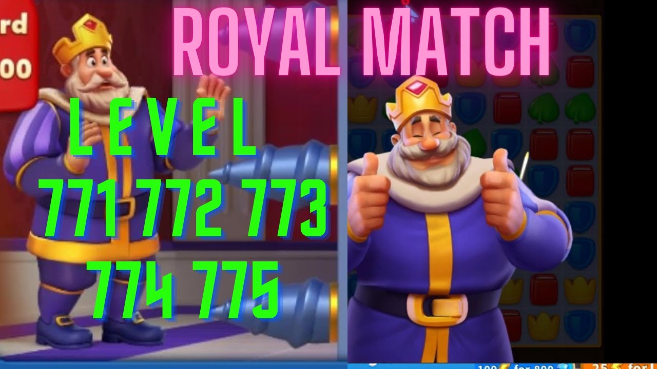 Royal Match Level 771 772 773 774 775