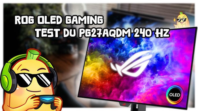 ÉCRAN OLED 240Hz Ultra LUMINEUX ! ( Asus ROG SWIFT pg27aqdm ) 