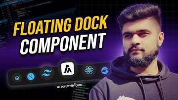 How to make this Floating Dock Component with Aceternity UI | Framer Motion | Manu Arora