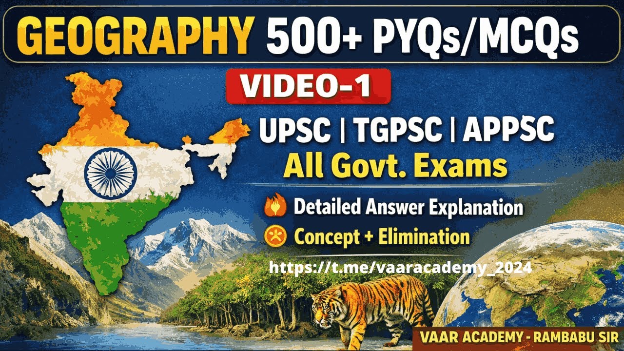 GEOGRAPHY 500+PYQs/MCQs VIDEO-1 for UPSC|TGPSC|APPSC |All Govt. Exams| Rambabu Sir