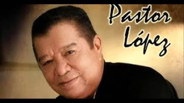 Más que un loco - Pastor Lopez