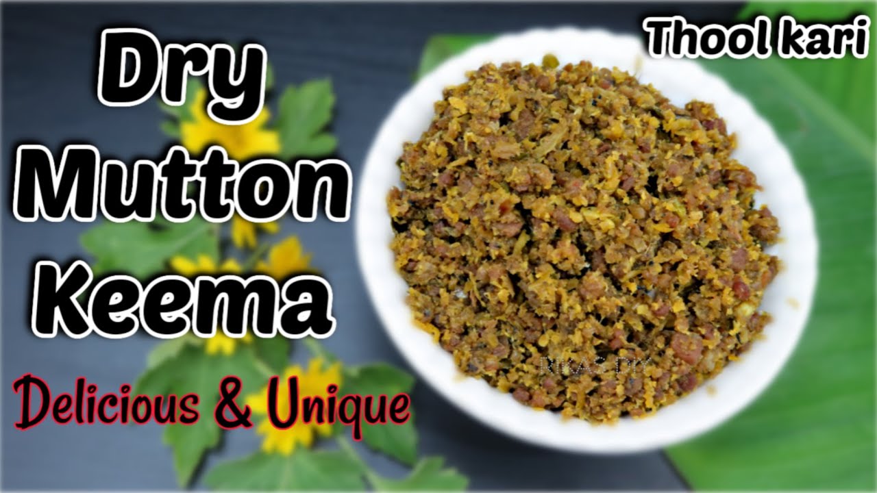 Dry Mutton Keema Recipe | Thool Kari | Traditional Mutton Keema Fry