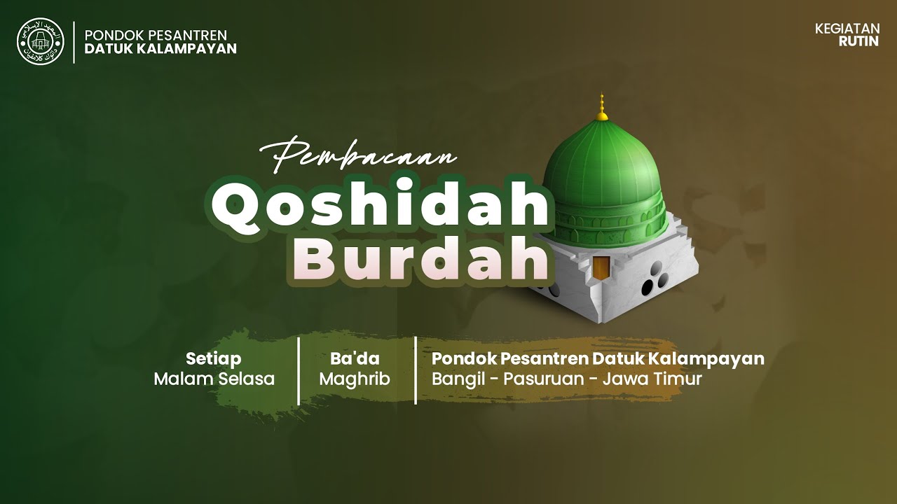 Pembacaan Qoshidah Burdah | 12 Januari 2026 | Ponpes Datuk Kalampayan, Bangil, Jawa Timur