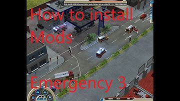 How to install Mods for Emergency 3 (Works with Steam Version)