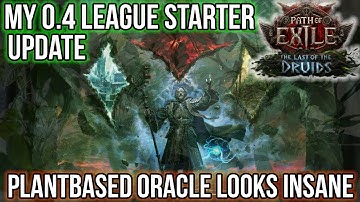 Plantbased Spellcaster Oracle Druid League Starter for 0.4 - Update - POE2 - The Last of the Druids