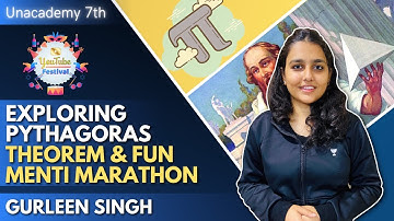Class 7 Maths Unacademy | Exploring Pythagoras Theorem And Fun Menti Marathon | Gurleen Singh