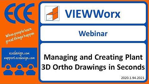 Create and Manage your CADWorx® PLANT and AutoCAD® PLANT 3D  Ortho Drawings in Seconds with VIEWWorx