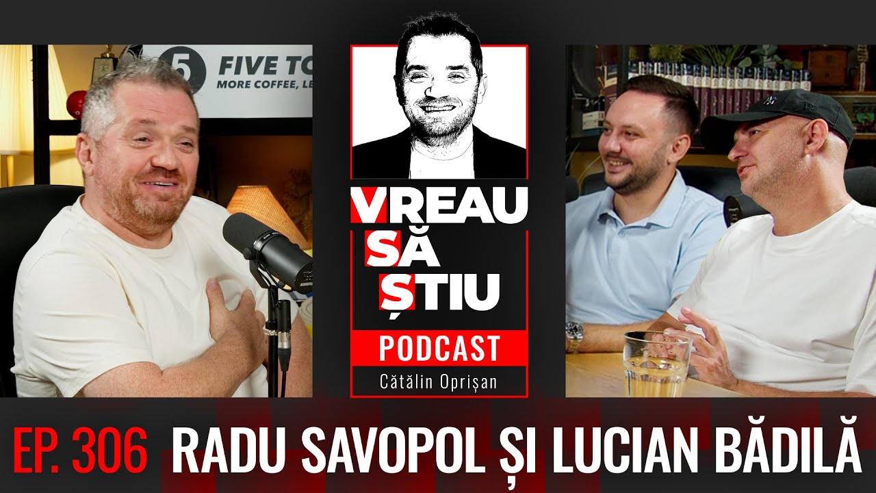 SAVOPOL & BĂDILĂ, 5 TO GO: ”Avem deschise 650 de locații. Visul este 1.000!!” | VREAU SĂ ȘTIU EP 306