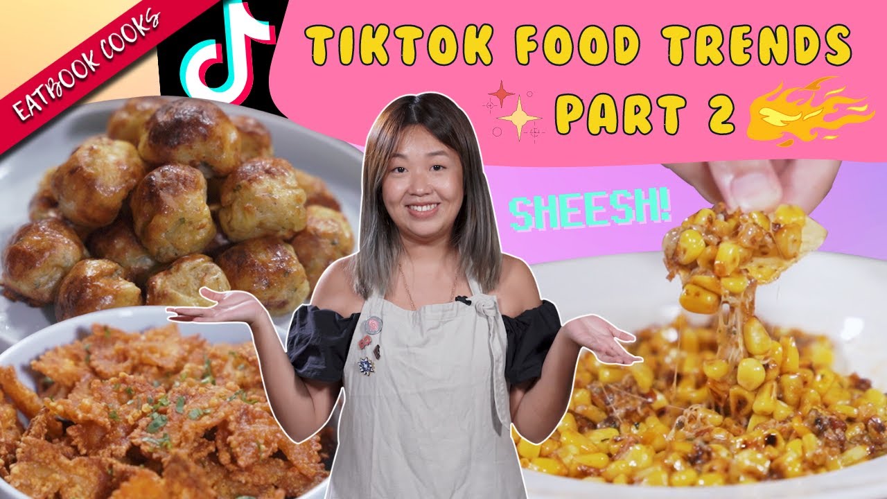 TikTok Food Trends Part 2 - Pasta Chips, Cheesy Corn And Begedils!   Eatbook Cooks   EP 39