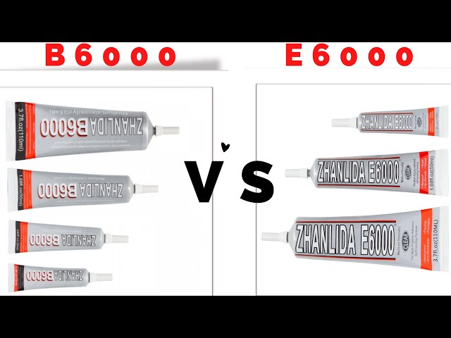 DIFFERENCE BETWEEN E6000 AND B7000 GLUE 