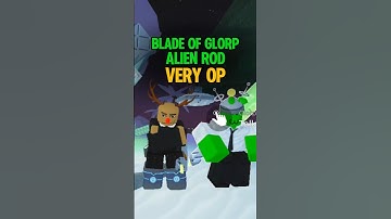 Alien Rod aka Blade Of Glorp Showcase 😼#roblox #fisch
