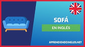 Cómo se dice Sofá en Inglés = How to say Couch in Spanish - thptnganamst.edu.vn