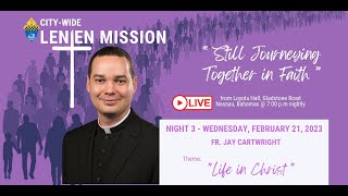 Lenten Mission 2024 Theme: “Still Journeying Together in Faith”