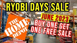 Home Depot Ryobi Days Sale June 2023 - Buy One Get One Free Sale