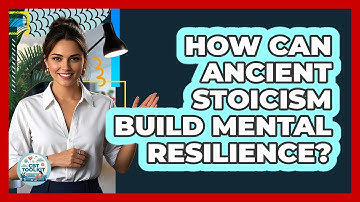 How Can Ancient Stoicism Build Mental Resilience? - CBT Toolkit