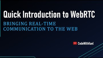 Quick Introduction to WebRTC