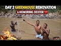 Greenhouse Revival Day 2 🌱 | Friends, Hard Work &amp; A Goodbye That Still Hurts 💔