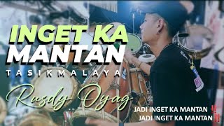 NEW2023‼️ INGET KA MANTAN (lirik) - Rusdy Oyag Percussion  || #dangdut #koplo #music #viral #live