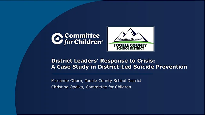 Webinar: Case Study in School District-Led Suicide...