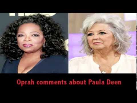 Oprah Winfrey comments about Paula Deen