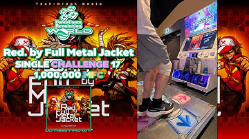 [DDR WORLD] Red. by Full Metal Jacket CSP-17 1,000,000 MFC