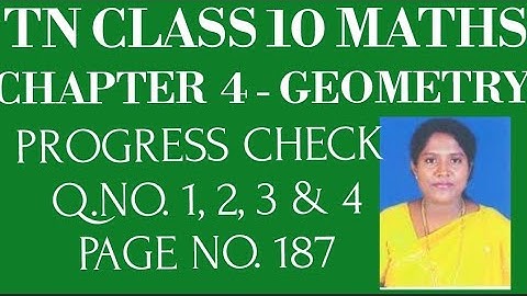 #TN 10th Maths- Samacheer Kalvi- Chapter 4 - Geometry- Progress Check- Sums 1, 2, 3 & 4 - Pg. no.187