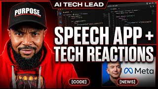AI Tech Lead: Speak Precisely UI Enhancments + Meta's Massive Job Guarantee |   LIVE