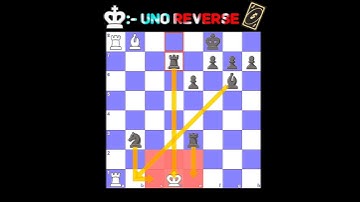 UNO reverse in chess💀