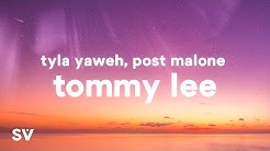 Tyla Yaweh - Tommy Lee (Lyrics) ft. Post Malone