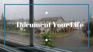 Document Your Life | July 2017