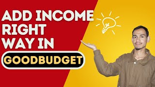 Goodbudget Tutorial 2026 — How to Add Income the Right Way - Here's How You Can Do It //2026 Edition Net Worth