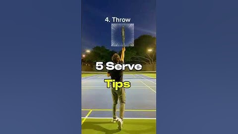 5 Serve Tips