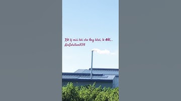 Xử lý mùi hôi cho ống khói, tháp giải nhiệt, lò đốt rác, ... với AirSolution9316