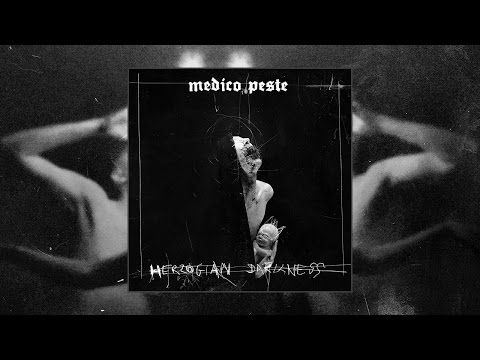 Medico Peste - Hallucinating Warmth and Bliss [New Track, 2017]