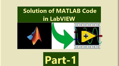 Import MATLAB Code in LabVIEW & Create the SubVI of CSTR Model Equations:  Part-1