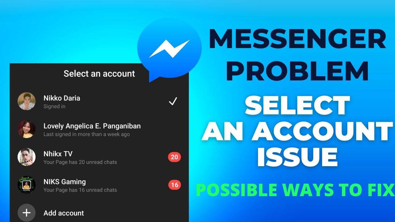 MESSENGER - SELECT AN ACCOUNT ISSUE POSSIBLE WAYS TO FIX - YouTube