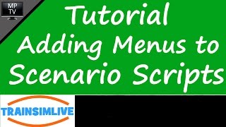 MattPlaysTV@1080P - Train Simulator - Tutorial: Menus in Scenarios