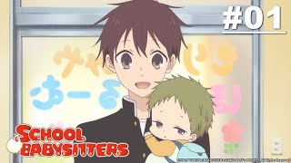School Babysitters (Gakuen Babysitters) - Episode 01 [English Sub]