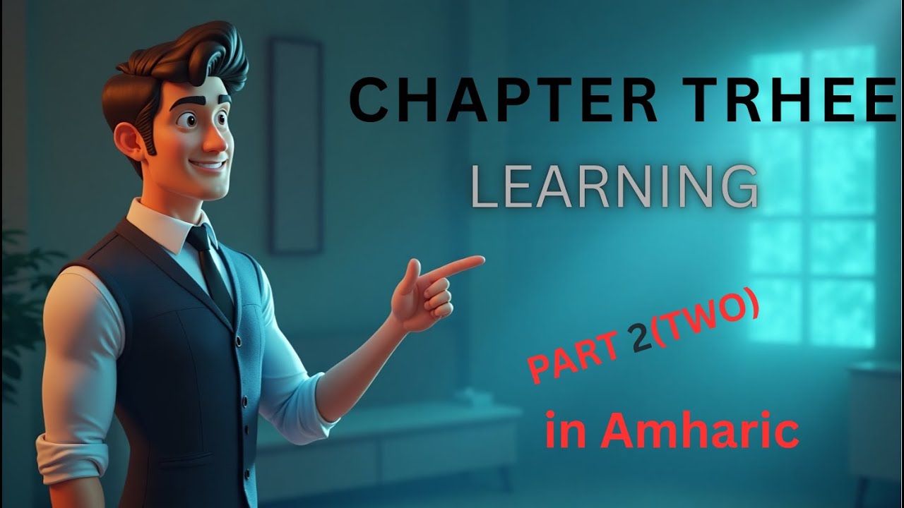 Freshman Psychology Chapter 3: Learning Theories – Classical, Operant & Social Learning (Part Two)