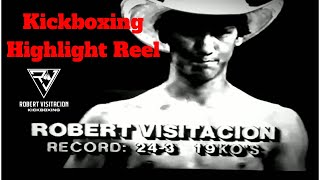 Robert Visitacion kickboxing Highlight Reel