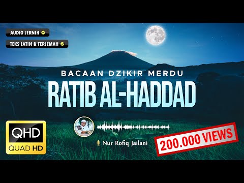 Dzikir Malam Rotibul Haddad - Teks dan Terjemah ( Ratib Al Haddad ) #dzikir #dzikirpelancarrezeki