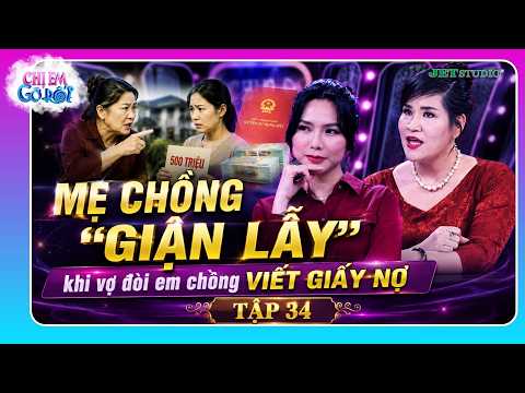 Đòi Em Chồng Viết Giấy Nợ, Nàng Dâu Bị Mẹ Chồng "Giận Lẫy" | Chị Em Gỡ Rối 2026 #33