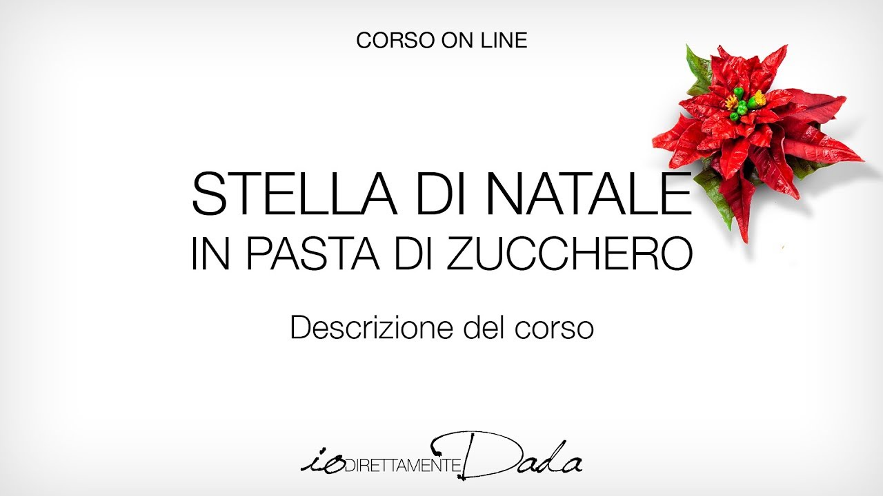 Stella Di Natale Pasta Zucchero.Iodirettamentedada Corso Stella Di Natale In Pasta Di Zucchero Youtube