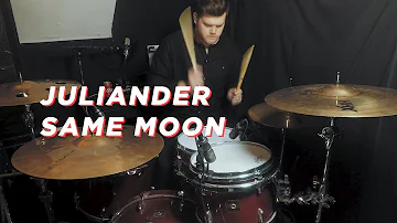 Juliander - Same Moon - Drum Cover