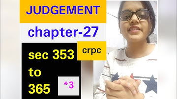 Judgement ( crpc sec 353 to 365)