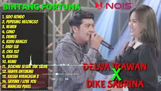 DIKE SABRINA X DELVA IRAWAN - SIDO RONDO | BINTANG FORTUNA FULL ALBUM TERBARU 2023 @MUARABINTANG