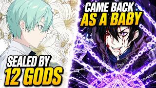 12 Gods Sealed Him He Came Back as a Baby 66 666 Years Advent of the Dark Mage Manhwa Recap