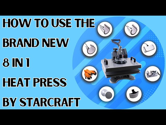 Best Heat Press Machine 2021, Starcraft 8-in-1 Unboxing