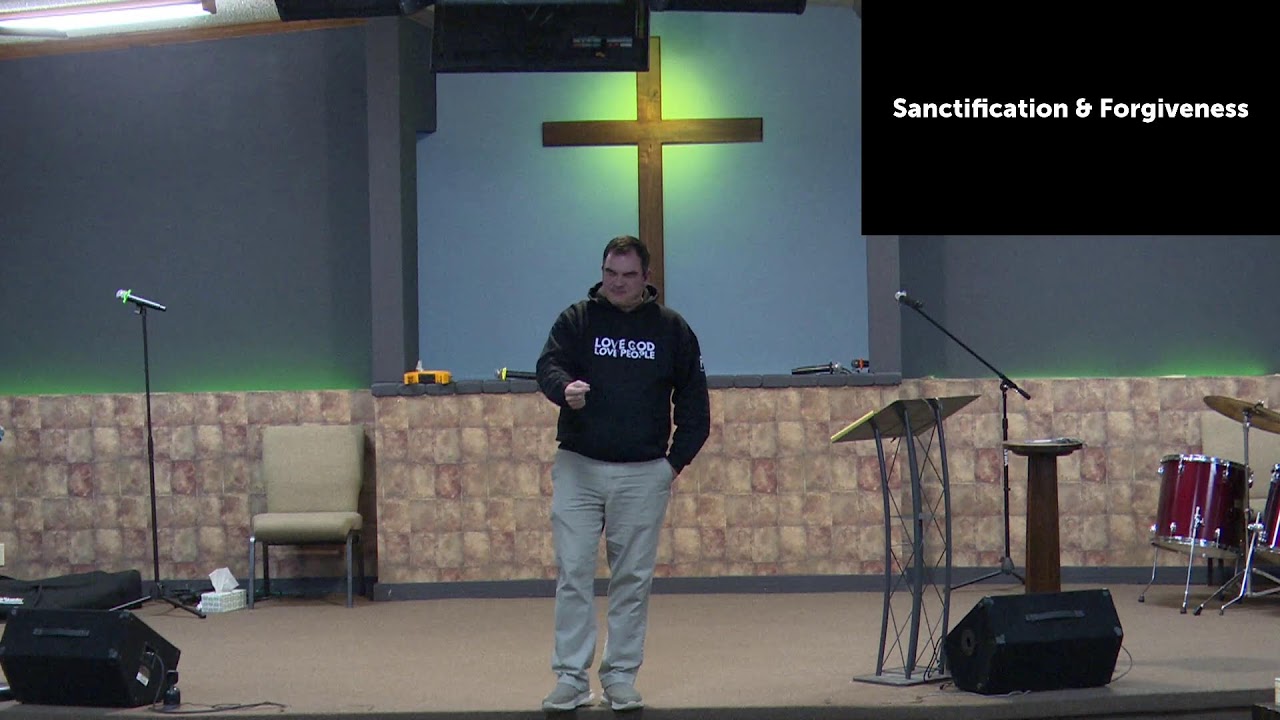 Sanctification and Forgiveness PT. 1