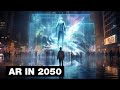 The future of augmented reality 2050